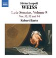 Weiss: Lute Sonatas, Vol. 9; Nos. 32, 52 and 94