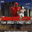 Turf Bread & Street Cred