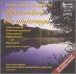 Orchestral Works: Patoral Suite / Little Serenade