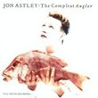 Jon Astley: The Compleat Angler