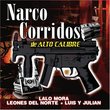 Narco Corridos De Alto Calibre