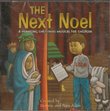 The Next Noel: A Humbling Christmas Musical for Children