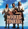 Wicked Tinkers