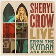 Live From The Ryman And More [2 CD]