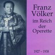 Franz Volker - im Reich der Operetta
