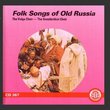Folk Songs of Old Russia