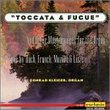 Toccata & Fugue And Other Masterpieces For The Organ