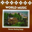 German Hunting Songs