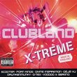 Clubland X-Treme