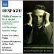 Respighi: Violin Concerto in A Major