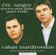 Eric Tanguy: Piano Works