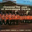 Changing Jazz at Buckingham Palace (Hdcd)