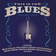 This Is the Blues Volume 4
