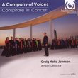 A Company of Voices- Conspirare in Concert