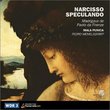 Narcisso Speculando: Madrigals of Paolo da Firenze (1390-1425)