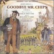 Goodbye Mr Chips [Chichester Festival Cast Recording]