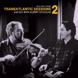 Transatlantic Sessions 2 - VOL.3