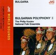 Bulgaria: Bulgarian Polyphany 1