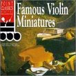 Famous Violin Miniatures