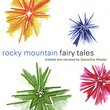 Rocky Mountain Fairy Tales