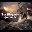 Wagner: Die fliegende Holländer