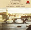 Mendelssohn: Octet in Ef; Tchaikovsky: Souvenir de Florence in D Op70