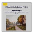 STRAUSS II, J.: Edition - Vol. 26