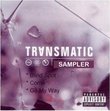 Transmatic (Demo EP): Blind Spot, Come, and Go My Way