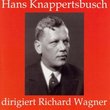 Knappertsbusch conducts Wagner