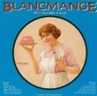Second Helpings - The Best of Blancmange
