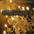 Ultimate House Sessions
