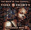 Mack of the Century: Too Short's Greatest Hits