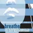Vol. 2-Dave Matthews Band: Breathe