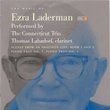 The Music of Ezra Laderman, Vol. 6