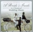 A Bride's Guide to Classical Wedding Music