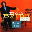 Don Byron Plays the Music of Mickey Katz