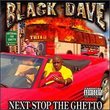 Next Stop Ghetto