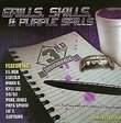 Grills, Skills & Purple Spills