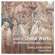 Janacek: Choral Works; Six Moravian Choruses (after Dvorak)