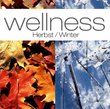 Wellness: Herbst/Winter