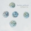 Traces by Polwart, Karine (2013) Audio CD