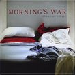 Morning's War