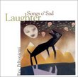 Songs O' Sad Laughter
