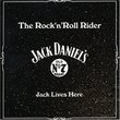 Jack Lives Here: The Rock N Roll Rider