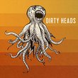 Dirty Heads (Amazon Exclusive Autographed Version)