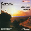 Erich Wolfgang Korngold: Sursum Corda; Sinfonietta