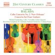 Leonardo Balada: Cello Concerto No. 2 "New Orleans"; Concerto for Four Guitars