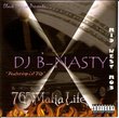 DJ B-Nasty: 765 Mafia Lite