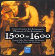Century Classics, Vol. 10: 1500-1600