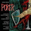 Songs from the Musical Poker